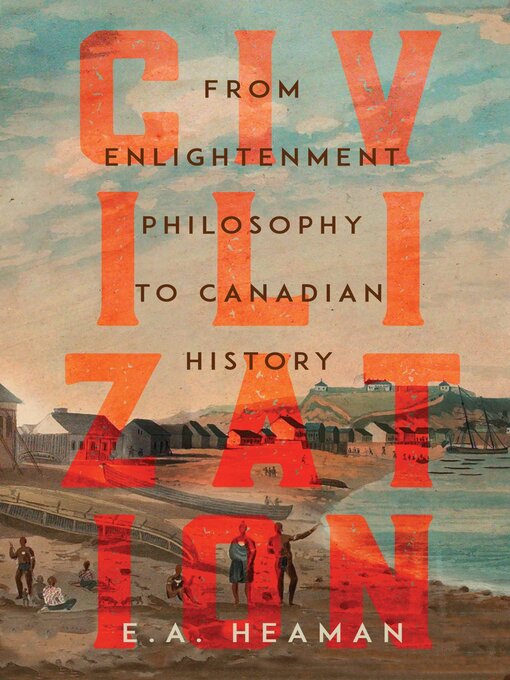 Title details for Civilization by E. A. Heaman - Available